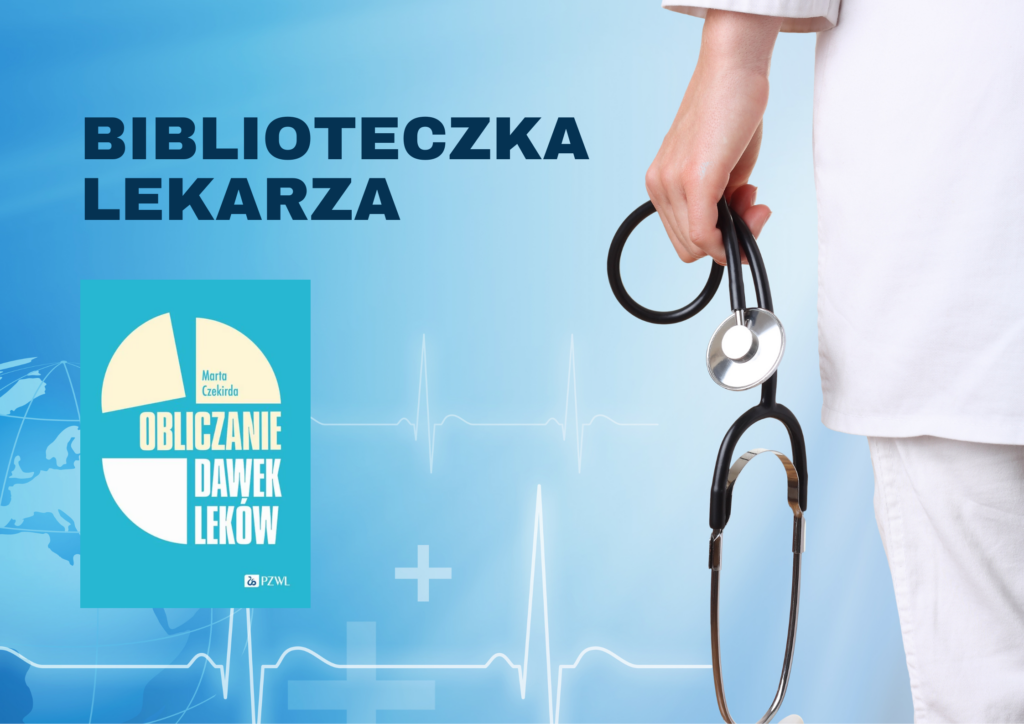 „Obliczanie dawek leków” Marta Czekirda